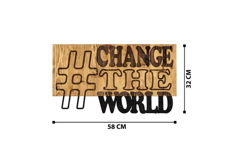 Change The World Vægdekor - Sort/Valnød - Boligtilbehør - Vægdekoration - Skilt - Emaljeskilte