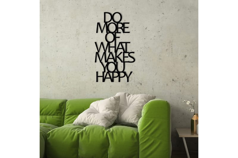 Do More Of What Makes You Happy Vægdekor - Sort - Boligtilbehør - Vægdekoration - Skilt - Emaljeskilte