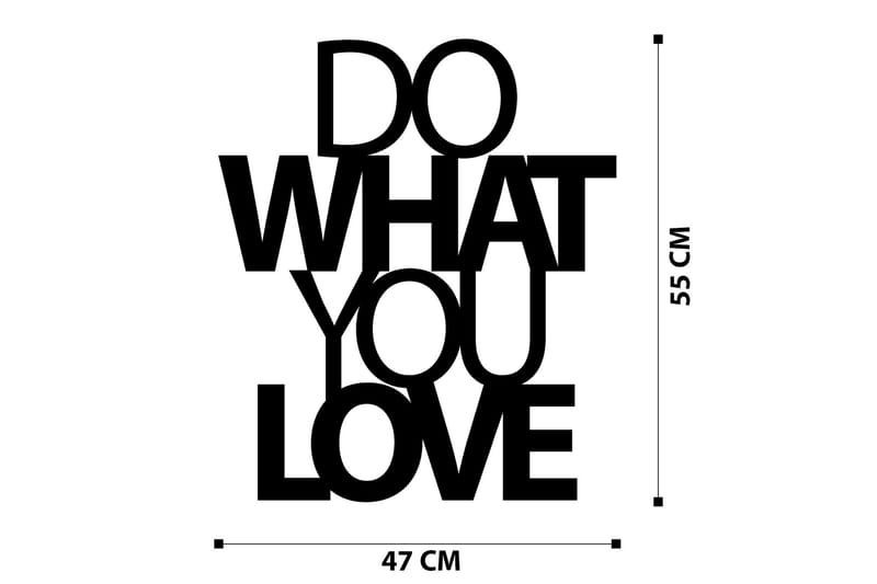 Do What You Love Vægdekor - Sort - Boligtilbehør - Vægdekoration - Skilt - Emaljeskilte