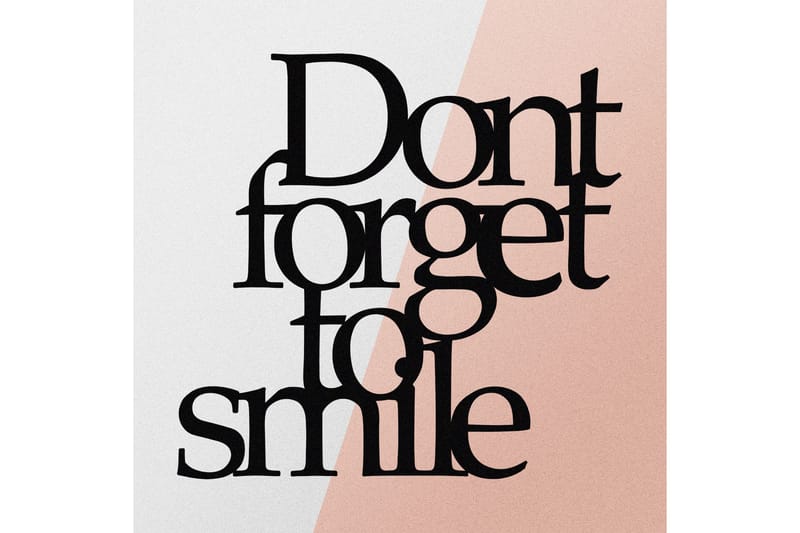 Don't Forget To Smile Vægdekor - Sort - Boligtilbehør - Vægdekoration - Skilt - Emaljeskilte