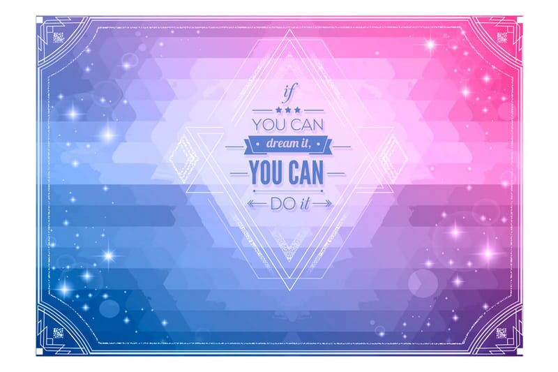 Fototapet If You Can Dream It You Can Do It! 300x210 - Artgeist sp. z o. o. - Boligtilbehør - Vægdekoration - Tapeter - Fototapeter