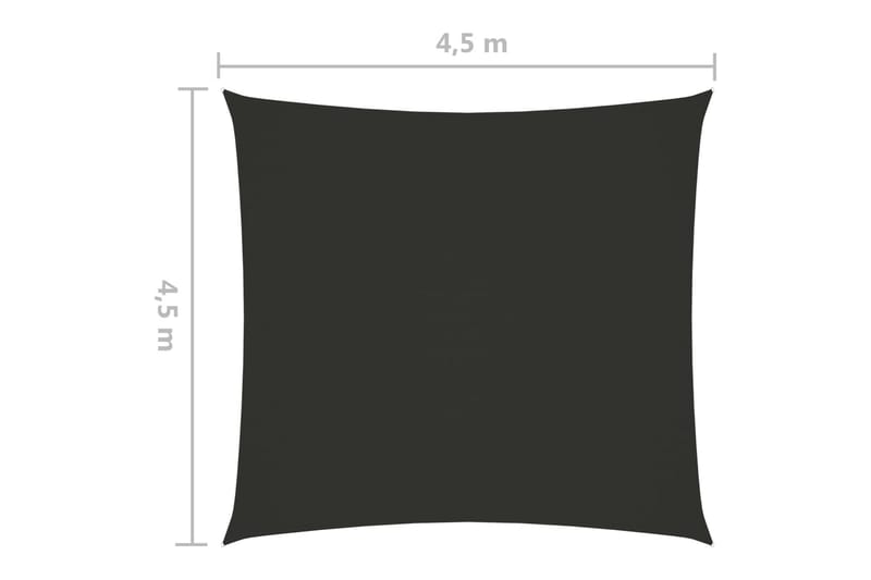 solsejl 4,5x4,5 m oxfordstof firkantet antracitgrå - Antracit - Havemøbler - Solafskærmning - Solsejl